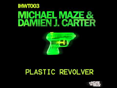 Michael Maze & Damien J. Carter - Plastic Revolver