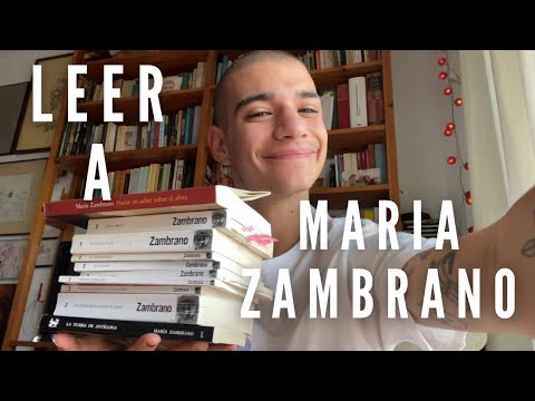 Cómo, Por qué y en Qué Orden leer a Maria Zambrano
