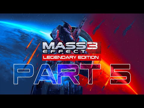 Mass Effect 3 Legendary Edition - Walkthrough Part 5