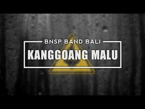 BNSP BAND - KANGGOANG MALU (Official Audio)