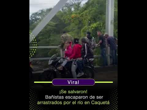 🚨 ¡Se salvaron! Bañistas escaparon de ser arrastrados por el río en Caquetá