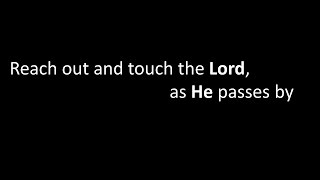 Reach Out and Touch the Lord (Worship with Lyrics - Reggae Gospel)