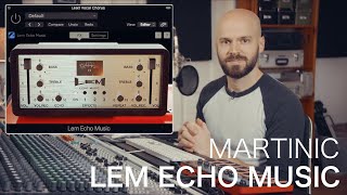 Video thumbnail for Lem Echo Music - Martinic | Plugin Review by Zed Marty