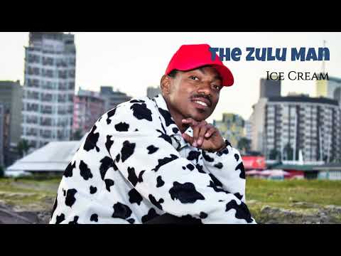 Ice Cream - The Zulu Man (Official audio)