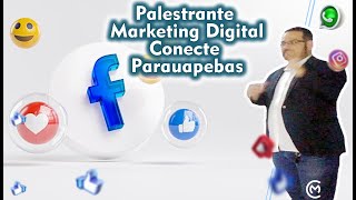 Palestrante de Marketing Digital - Cesar Mendes Conecte Parauapebas