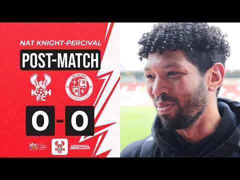 💬 "TAKE POSITIVES" | 5 Aug 23 | Nat Knight-Percival after 0-0 draw with Woking
