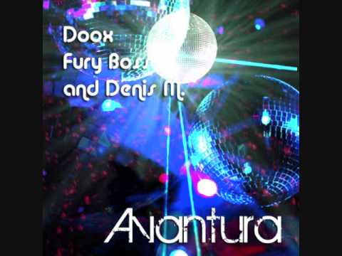 Doox, Fury Boss & Denis M -  Avantura