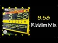 9.58 Riddim Mix (2012)