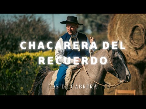 Los de Cabrera - Chacarera del Recuerdo
