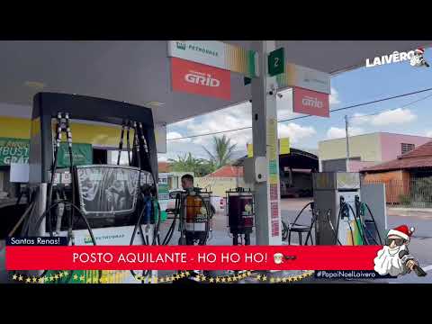 PAPAI NOEL LAIVÊRO - AUTO POSTO AQUILANTE
