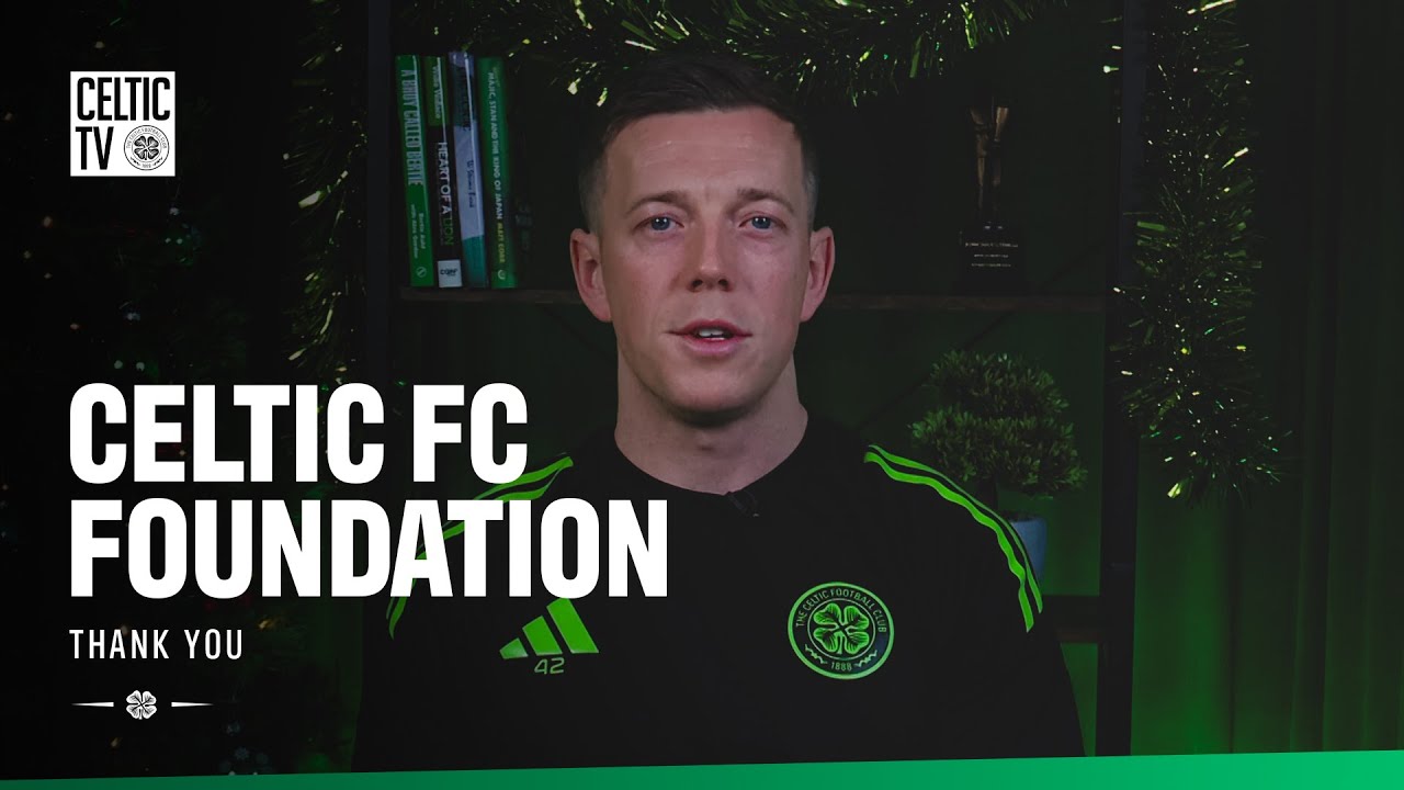 Celtic FC Foundation | Thank You 💚