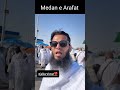 Mufti Anas At Medan E Arafat Hajj Hajj2025 Hajubark Mashallah Shorts Arafat Arafa