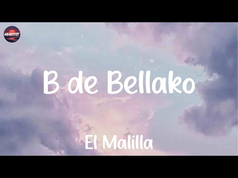 (lyrics) El Malilla - B de Bellako (Remix)