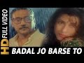 Badal Jo Barse To Bheege Hum Asha Bhosle Gardish 1993 Songs Dimple Kapadia Jackie Shroff