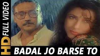 Badal Jo Barse To Bheege Hum | Asha Bhosle | Gardish 1993 Songs | Dimple Kapadia, Jackie Shroff