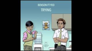 Benson - Trying (feat. Yeo)