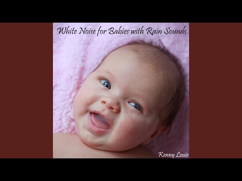 White Noise for Babies with Rain Sounds