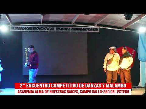 2° ENCUENTRO COMPETITIVO DE DANZAS Y MALAMBO