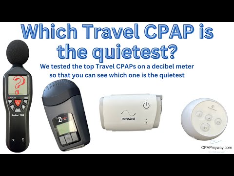 Which Travel CPAP is the Quietest - We compare them all