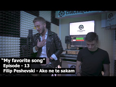 ® Filip Peshevski - Ako ne te sakam | "My favorite song" | (Season - 1 | Episode - 13) © 2020