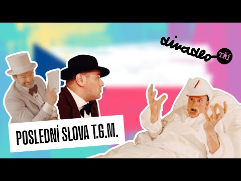 Divadlo Tří | Poslední slova T.G.M.🇨🇿
