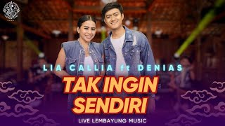 Download lagu Tak Ingin Sendiri - Lia Callia Ft. Denias ( Live Dangdut Lembayung Music ) mp3 Download lagu Tak Ingin Sendiri - Lia Callia Ft. Denias ( Live Dangdut Lembayung Music ) mp3