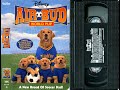 Opening To Air Bud World Pup US VHS 2000