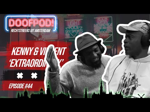 DE DOOFPOD! #44 SUGACANE - KENNY & VINCENT ‘EXTRAORDINARY’