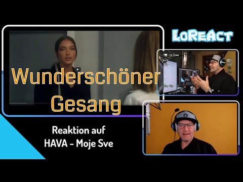 VOLLER GEFÜHLE - HAVA - Moje Sve - Reaktion | LoReAct reagiert