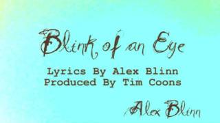 Blink of an Eye - Alex Blinn ORIGINAL SINGLE