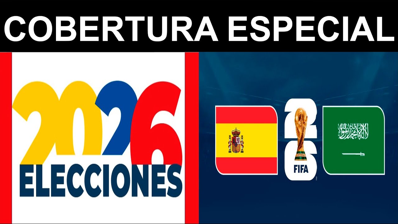 ELECCIONES EN COLOMBIA 2026 SEGUNDA VUELTA
MUNDIAL DE FUTBOL 2026 ESPAÑA VS ARABIA SAUDITA