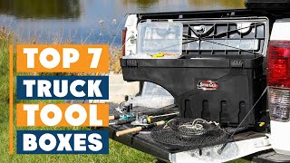 7 Best Truck Tool Boxes for Heavy-Duty Use
