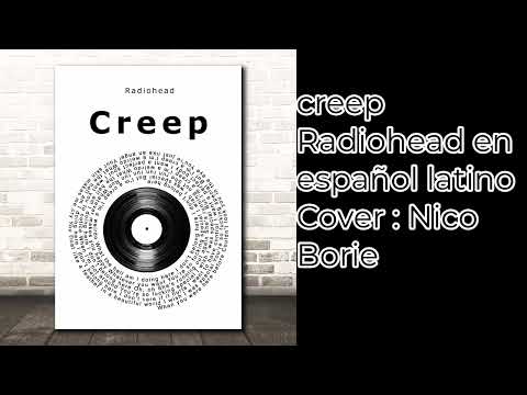 creep Radiohead en español latino  karaoke creep Radiohead en español latino