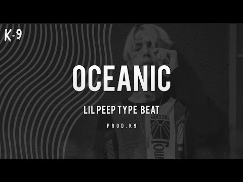 [FREE DL] Lil Peep x Nav Type Beat 2017 - Oceanic (Prod. K9) [Lil Peep Instrumental]