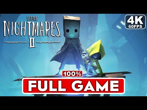 LITTLE NIGHTMARES 2 Gameplay Walkthrough FULL GAME 100%  [4K 60FPS] - No Commentary