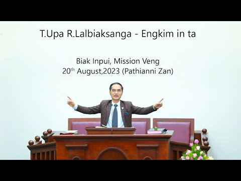 T. Upa R.Lalbiaksanga -  Engkim in ta