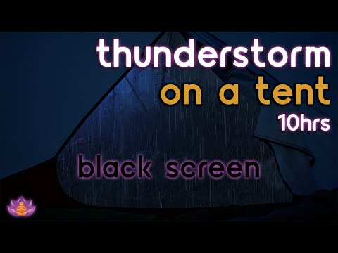 [Black Screen] Rain on Tent | Rain and Thunder on Tent | Thunderstorm Sounds for Sleeping
