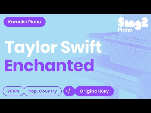 Enchanted Karaoke | Taylor Swift (Piano Karaoke)