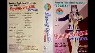 Download lagu DOLALAK SRI ARUM MLARAN LAWAS VOLUME 1A - KASET PITA mp3
