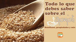 Ajonjolí o sésamo, todo lo que debes saber. Tipos de sésamo, beneficios, propiedades y más.