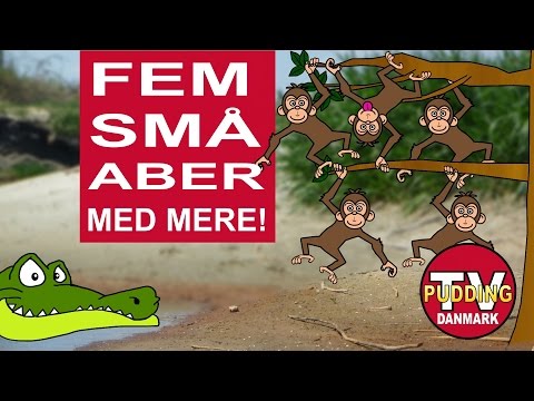 Fem små aber med mere - Danske børnesange