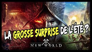 LA GROSSE SURPRISE DE L'ÉTÉ ? NEW WORLD