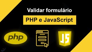 Como validar formulário com JavaScript