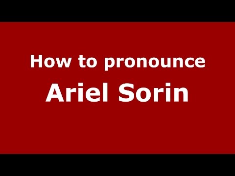 How to pronounce Ariel Sorin (Spanish/Argentina) - PronounceNames.com