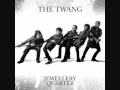The Twang • Answer My Call 