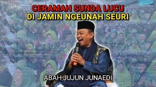 Download lagu CERAMAH SUNDA LUCU ‼️ KH JUJUN JUNAEDI mp3