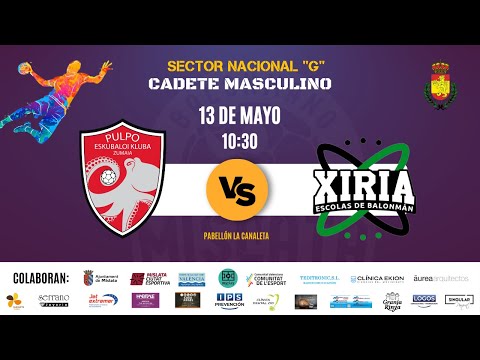 SECTOR NACIONAL "G" CADETE MASCULINO | PULPO EK - ESCOLAS BALONMAN XIRIA