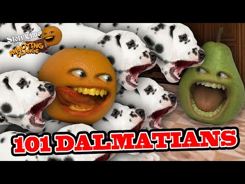 Annoying Orange - Storytime: 101 Dalmatians!