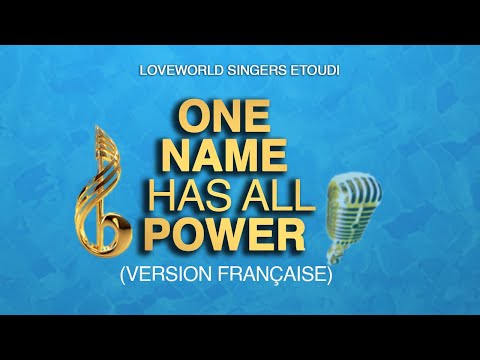 ONE NAME French Version Loveworld singers || MInistered by Loveworld singers Etoudi cameroon
