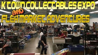 K TOWN COLLECTABLES EXPO/ FLEA MARKET ADVENTURES 15
